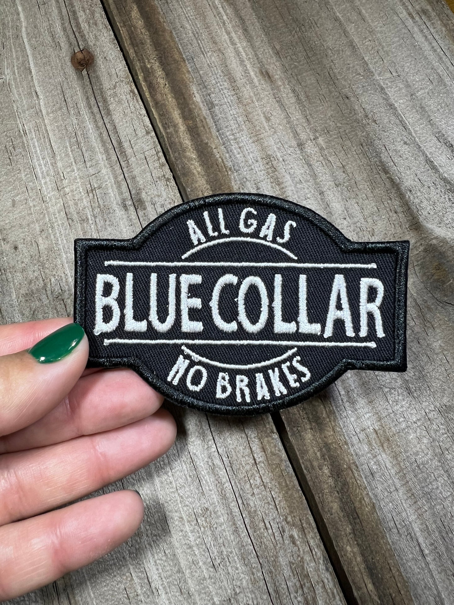 Blue-collar All Gas No Brakes Patch