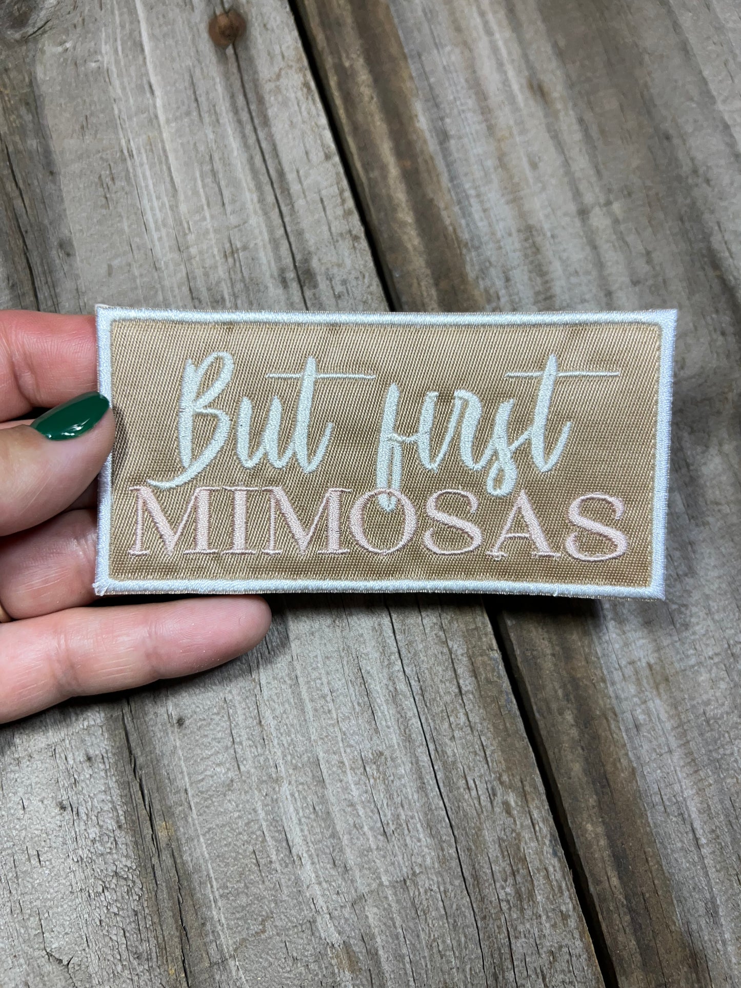 But First Mimosas Patch