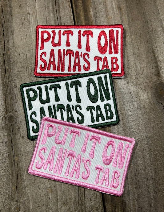 Put It On Santa's Tab Patch